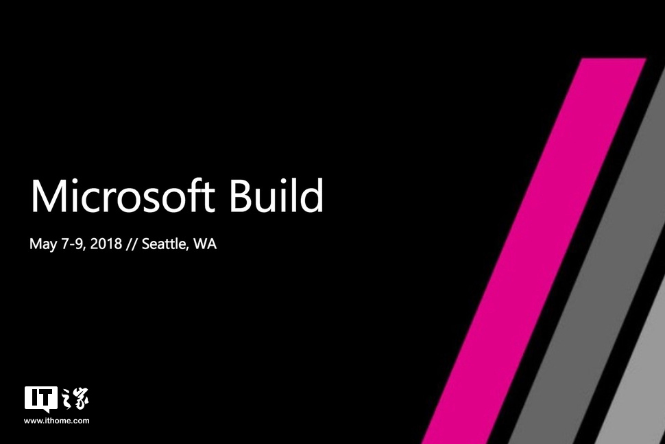 Build 2018：包括Win10 UWP、Fluent Design开发等会议课程1.jpg