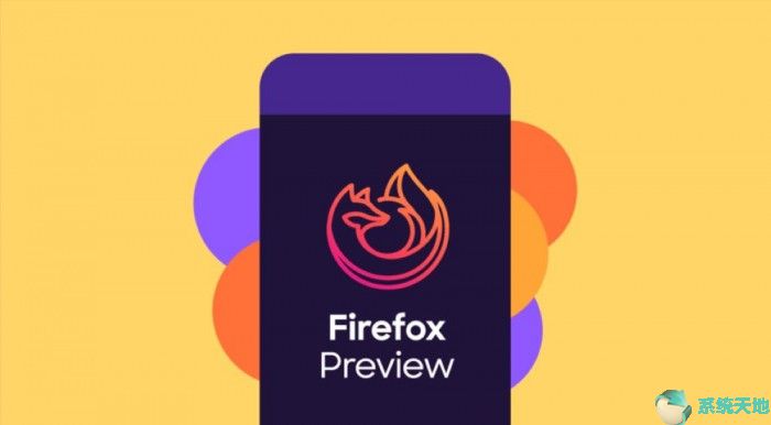 Firefox Preview更新下载